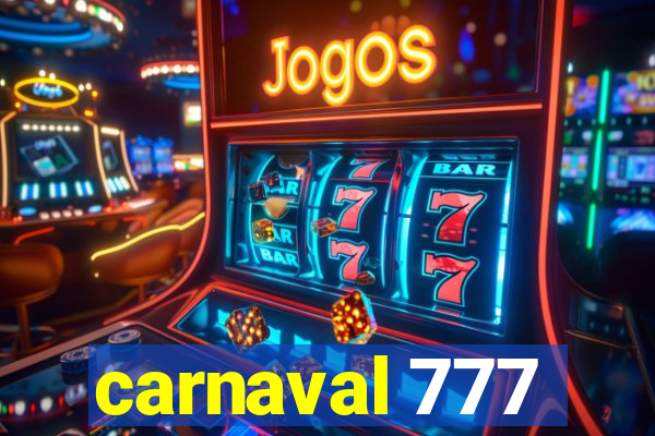 carnaval 777