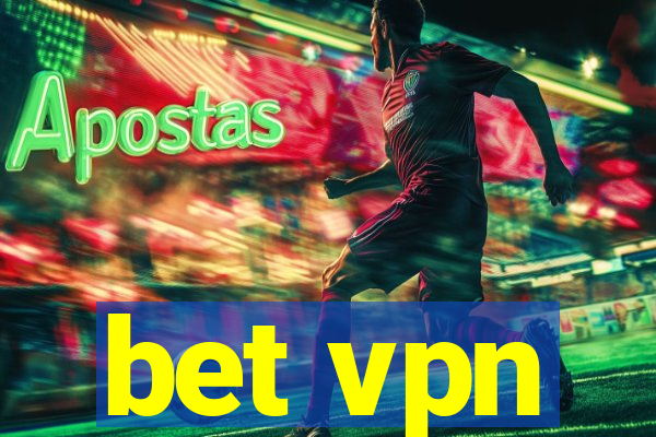 bet vpn