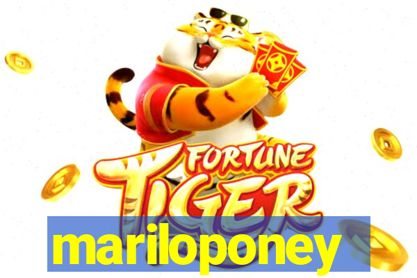 mariloponey