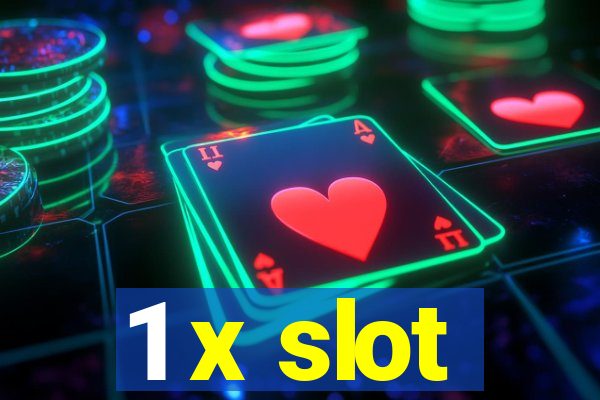 1 x slot