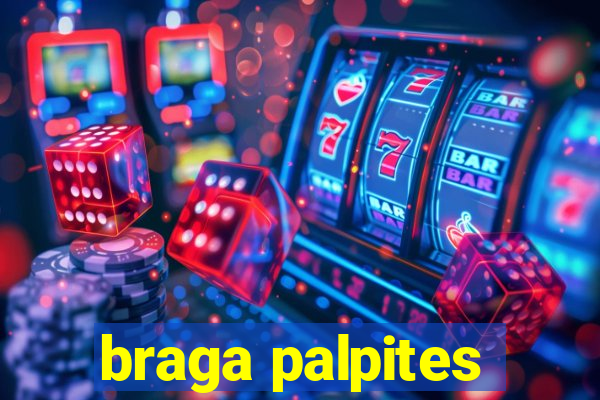 braga palpites