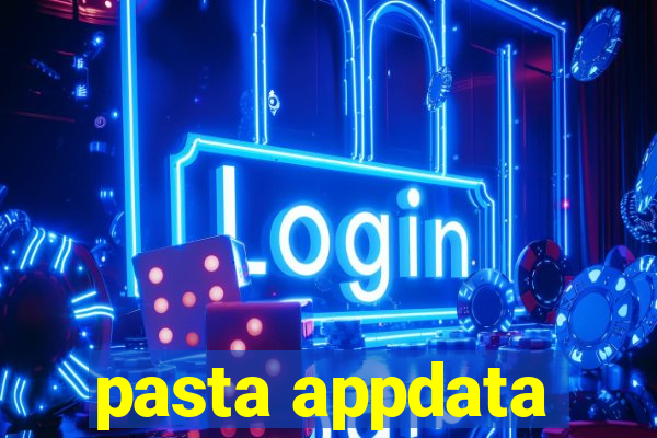 pasta appdata