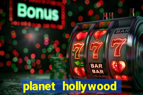 planet hollywood resort and casino las vegas