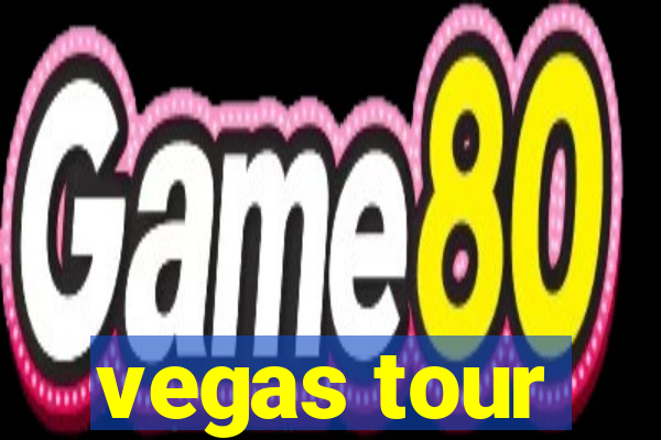 vegas tour