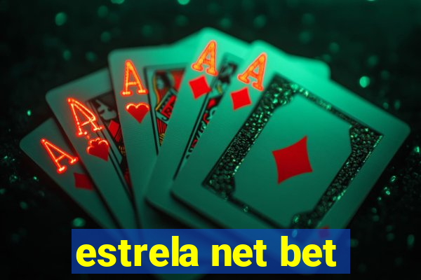 estrela net bet