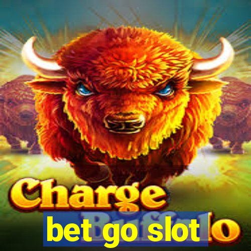 bet go slot