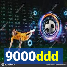 9000ddd