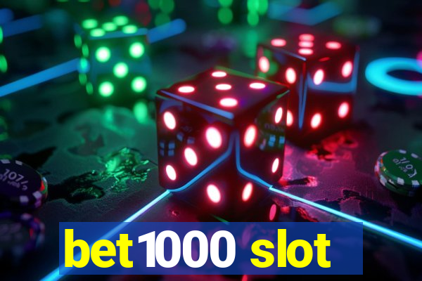 bet1000 slot