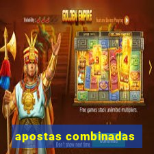 apostas combinadas