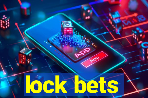 lock bets