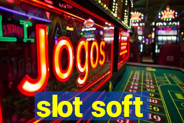 slot soft