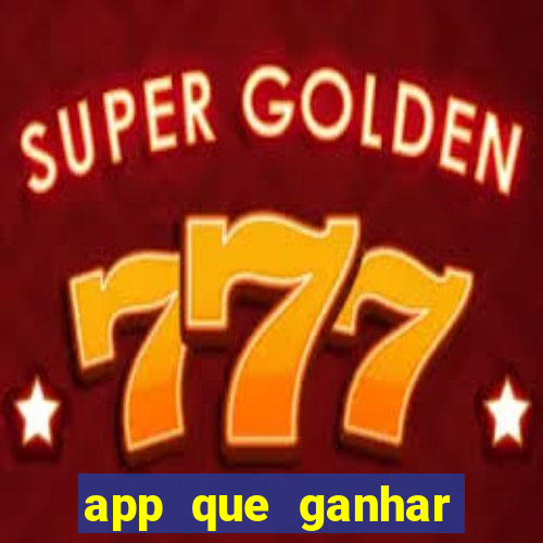 app que ganhar dinheiro jogando