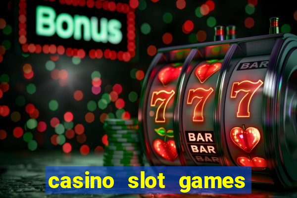 casino slot games real money