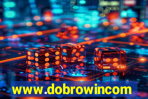 www.dobrowincom