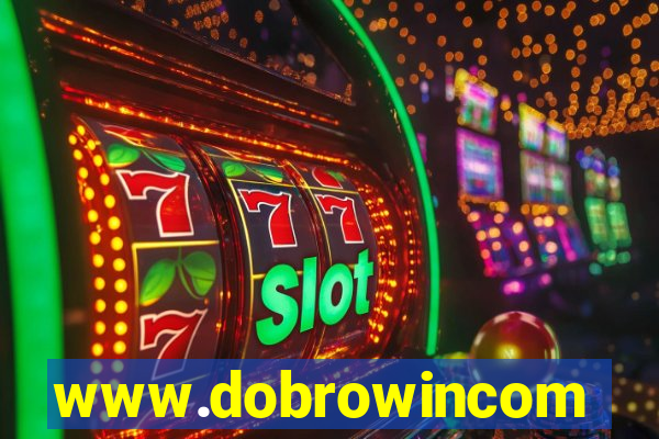 www.dobrowincom