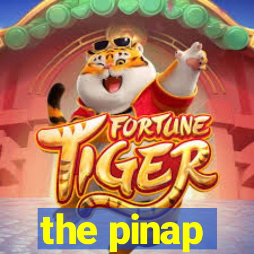 the pinap