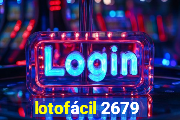 lotofácil 2679