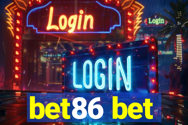 bet86 bet