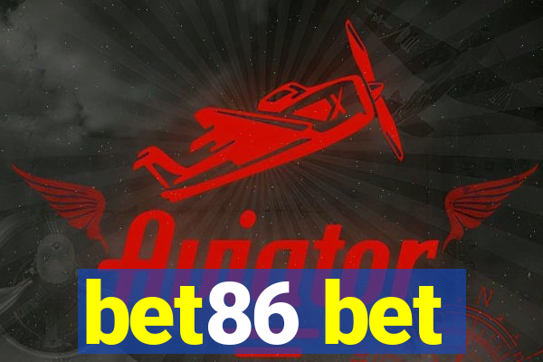 bet86 bet