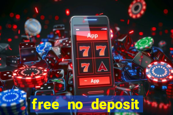 free no deposit casino money