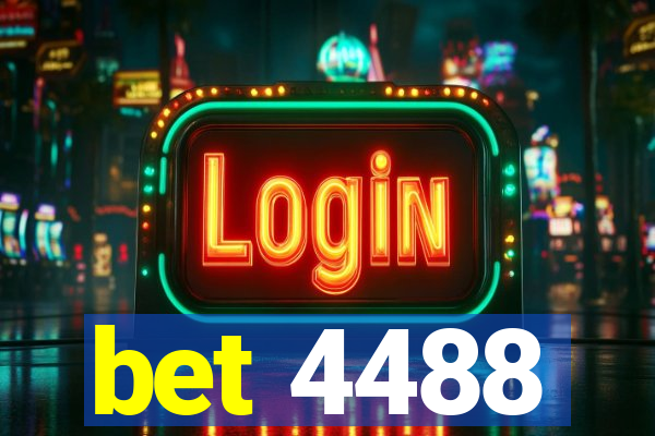 bet 4488