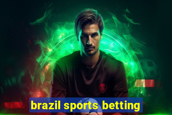 brazil sports betting