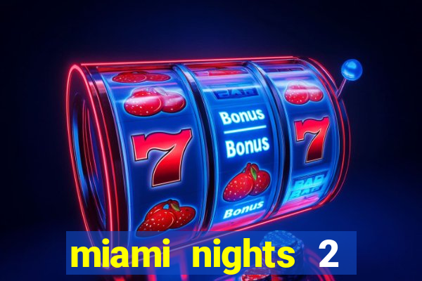 miami nights 2 java pt-br 320x240