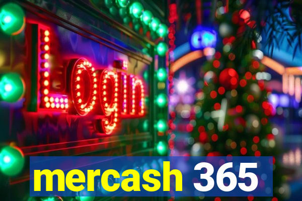 mercash 365