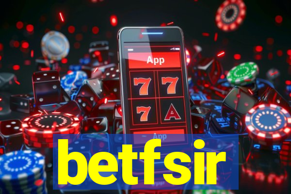 betfsir