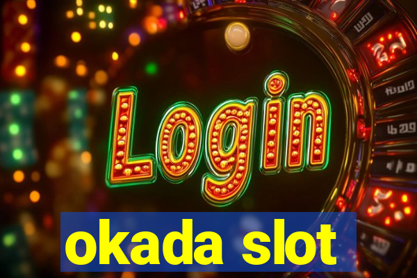 okada slot