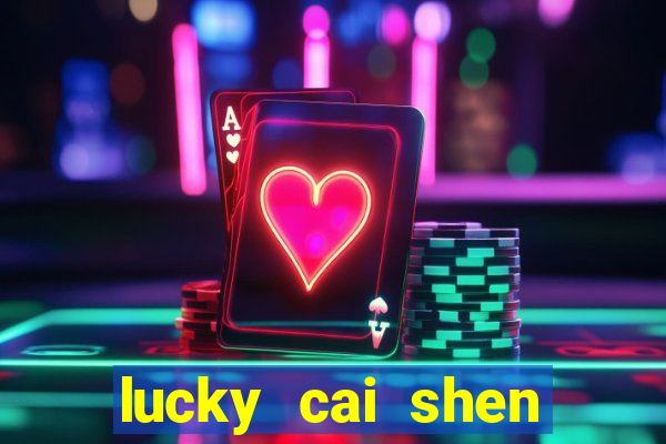 lucky cai shen slot free play