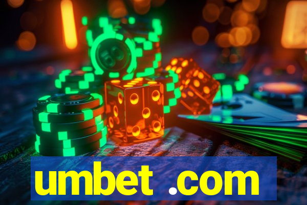 umbet .com