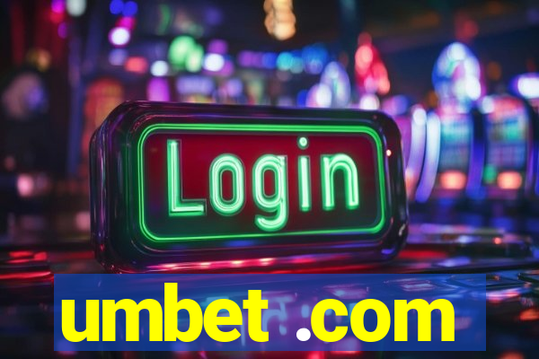 umbet .com