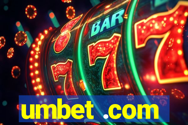 umbet .com