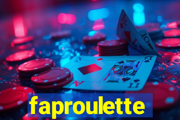 faproulette