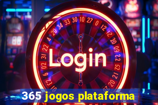 365 jogos plataforma