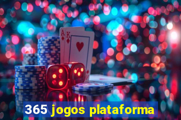 365 jogos plataforma