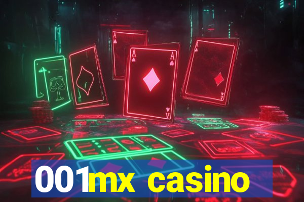 001mx casino