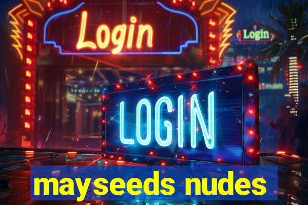 mayseeds nudes