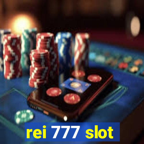 rei 777 slot