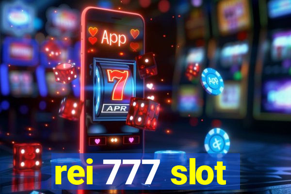 rei 777 slot