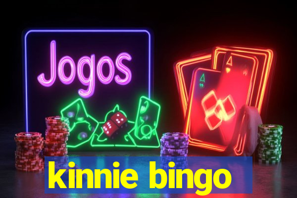 kinnie bingo