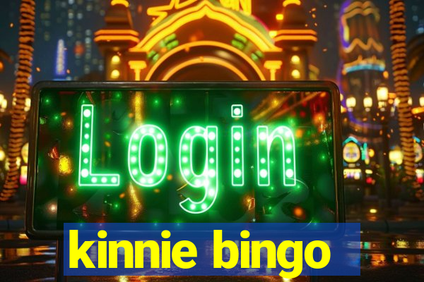 kinnie bingo