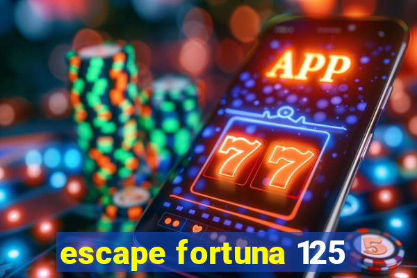 escape fortuna 125