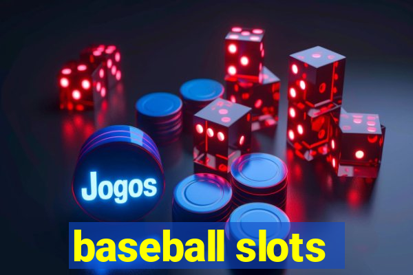 baseball slots