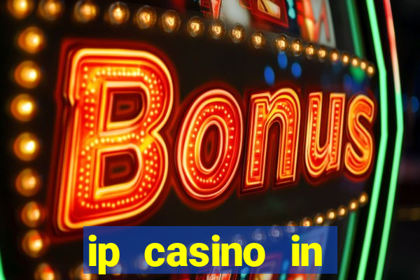 ip casino in biloxi ms