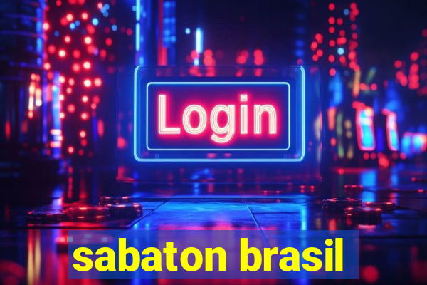 sabaton brasil