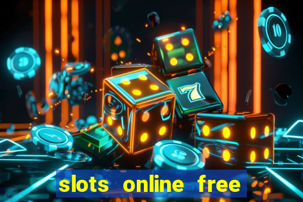 slots online free no download