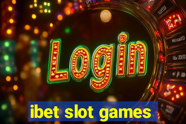 ibet slot games