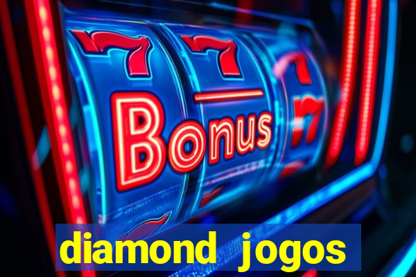 diamond jogos online grátis